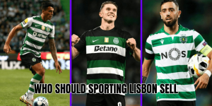 Who Should Sporting Lisbon Sell